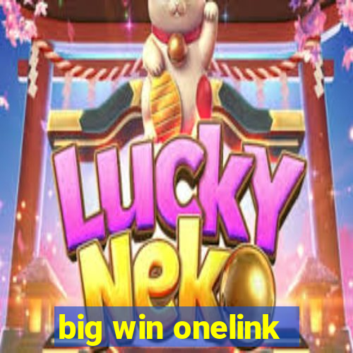 big win onelink