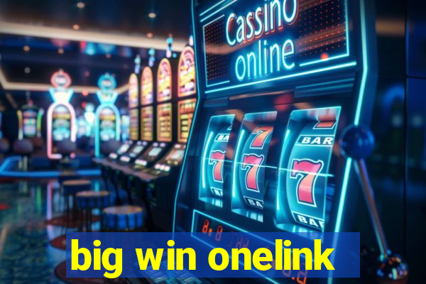 big win onelink