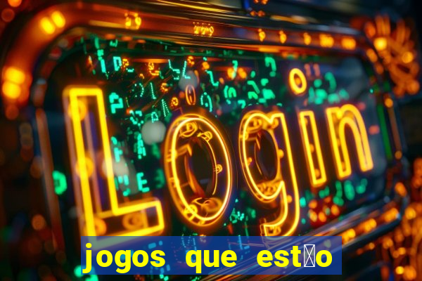 jogos que est茫o pagando agora