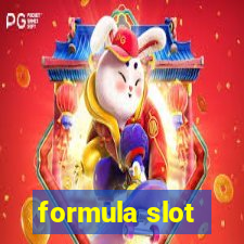 formula slot