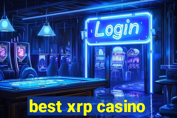 best xrp casino