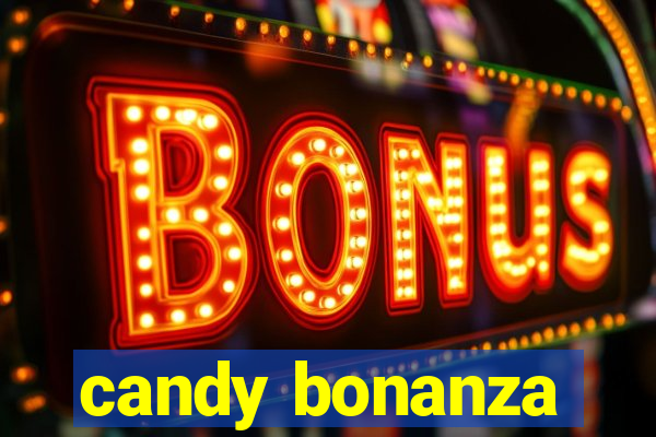 candy bonanza