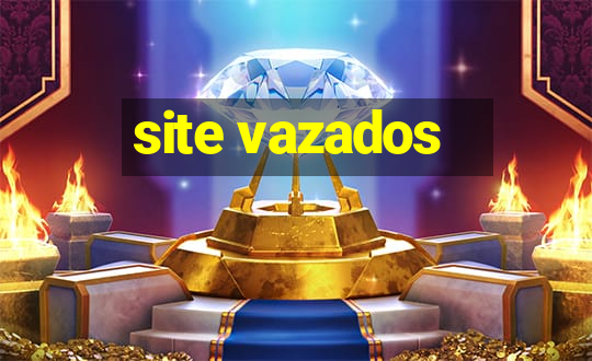 site vazados