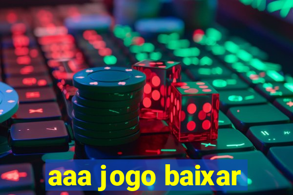 aaa jogo baixar