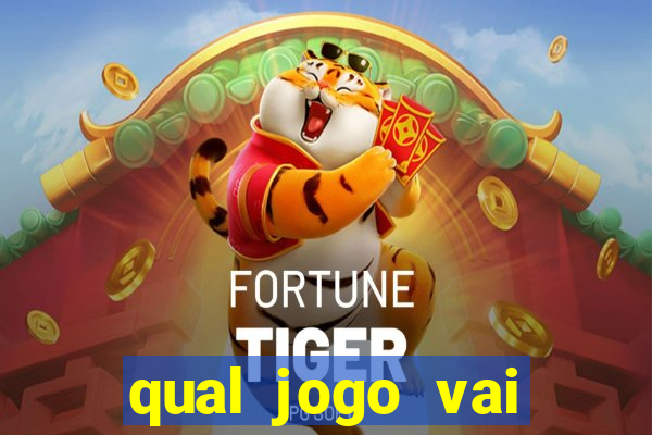 qual jogo vai passar na globo hije