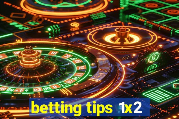 betting tips 1x2