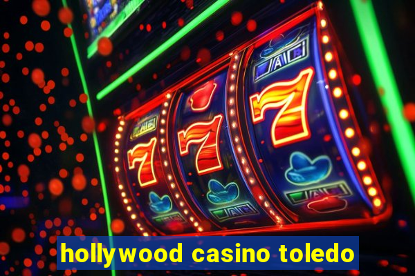 hollywood casino toledo