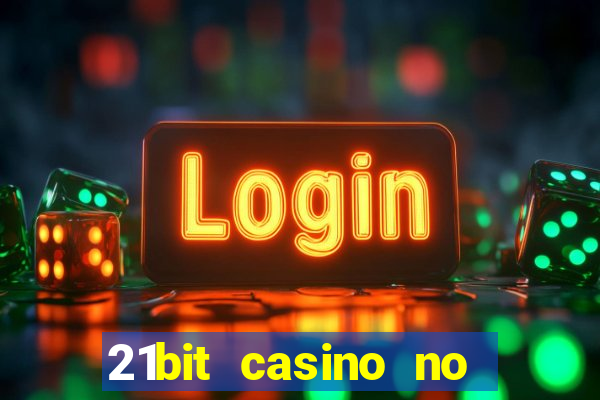 21bit casino no deposit bonus code