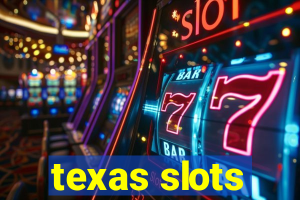 texas slots