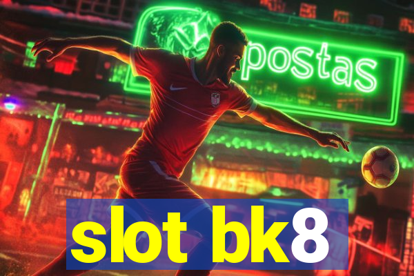 slot bk8