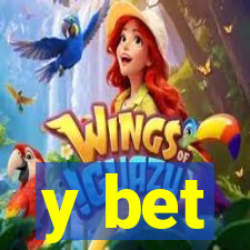 y bet