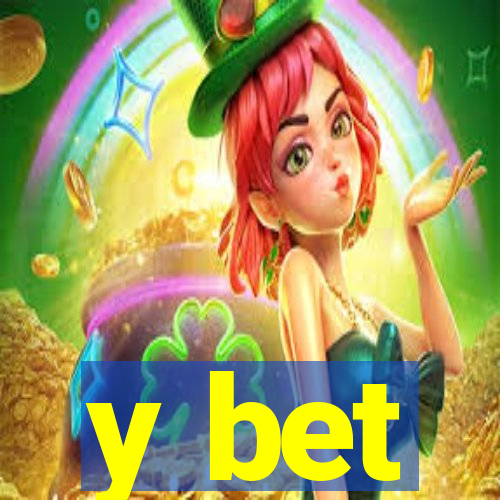 y bet