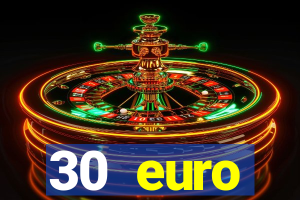 30 euro startguthaben online casino