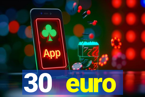 30 euro startguthaben online casino