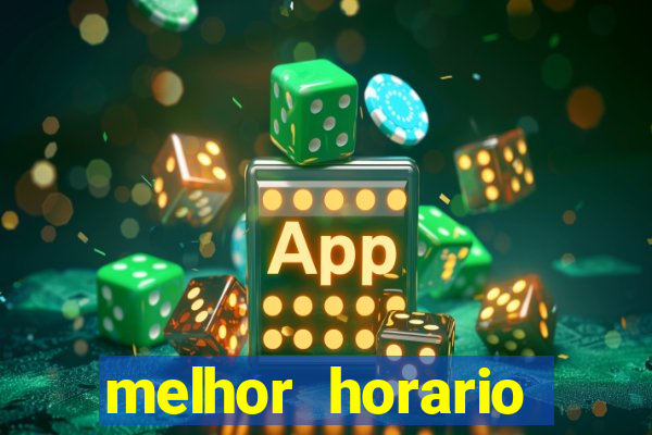 melhor horario pagante fortune tiger