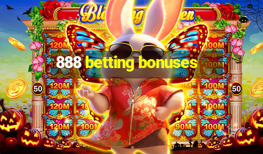 888 betting bonuses