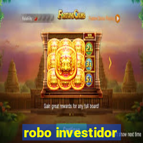 robo investidor