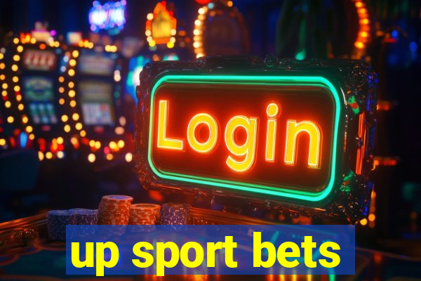 up sport bets