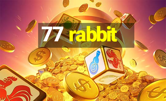 77 rabbit