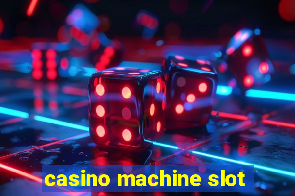 casino machine slot