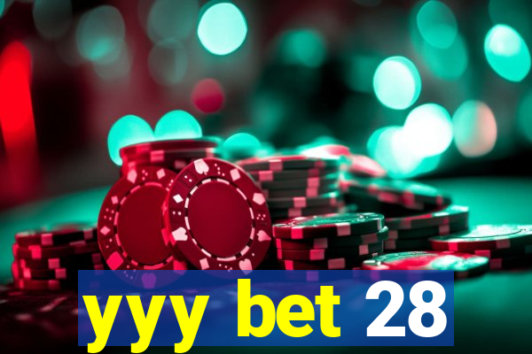 yyy bet 28