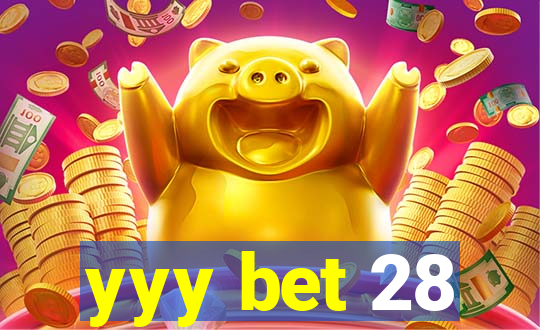 yyy bet 28