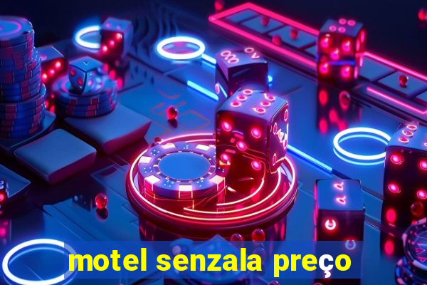 motel senzala preço