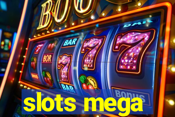 slots mega