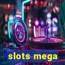 slots mega