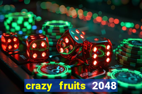 crazy fruits 2048 jim green