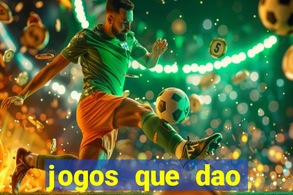 jogos que dao dinheiro para come?ar