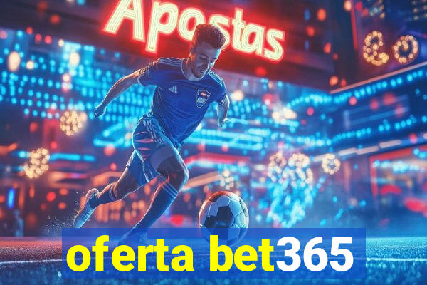 oferta bet365