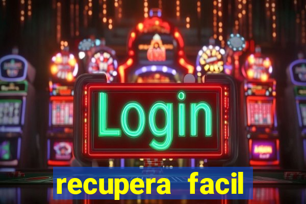 recupera facil reclame aqui