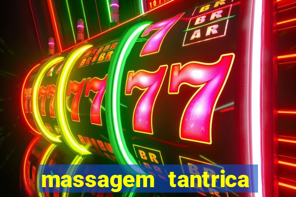 massagem tantrica porto alegre