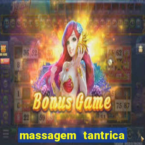 massagem tantrica porto alegre