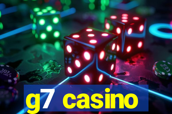 g7 casino