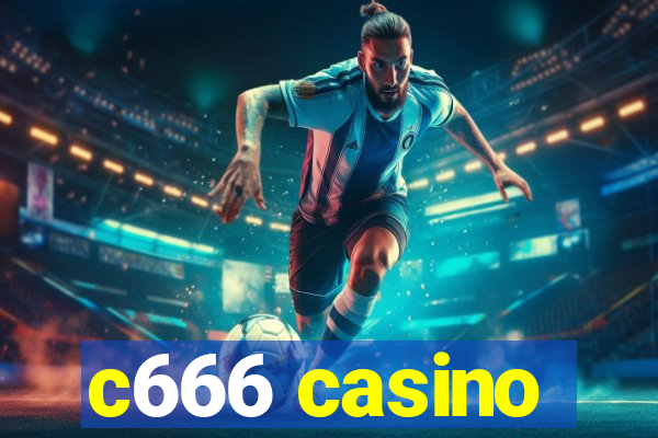 c666 casino