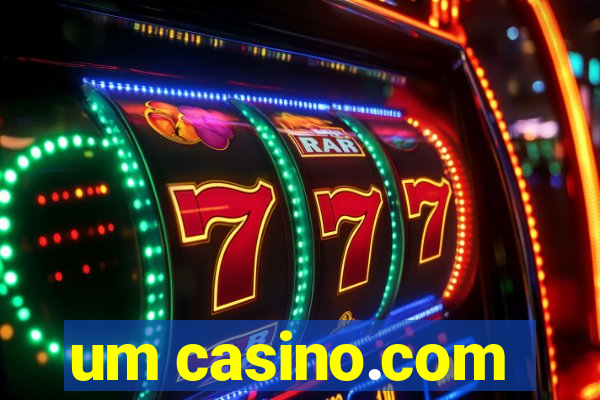 um casino.com