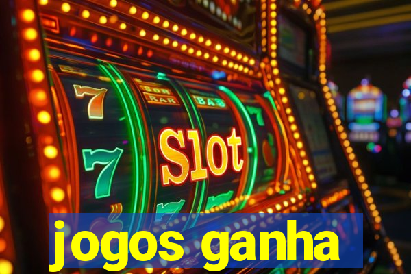 jogos ganha