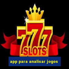 app para analisar jogos