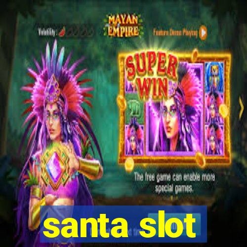 santa slot