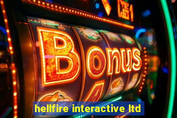 hellfire interactive ltd