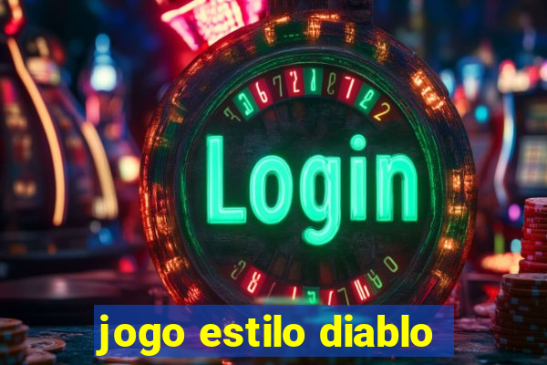 jogo estilo diablo