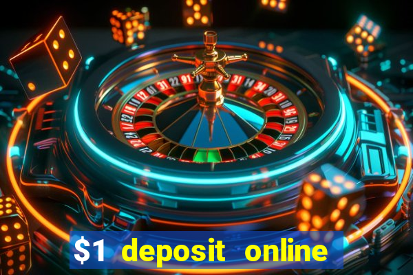 $1 deposit online casino nz 2019