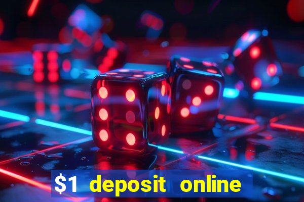 $1 deposit online casino nz 2019