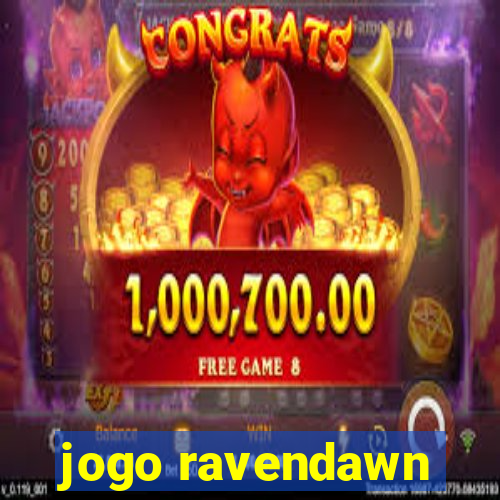 jogo ravendawn