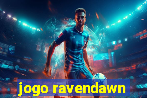 jogo ravendawn