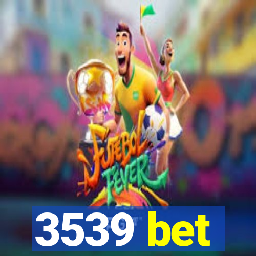 3539 bet