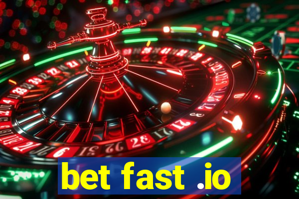 bet fast .io