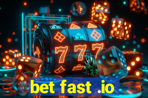 bet fast .io